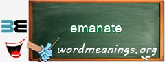 WordMeaning blackboard for emanate